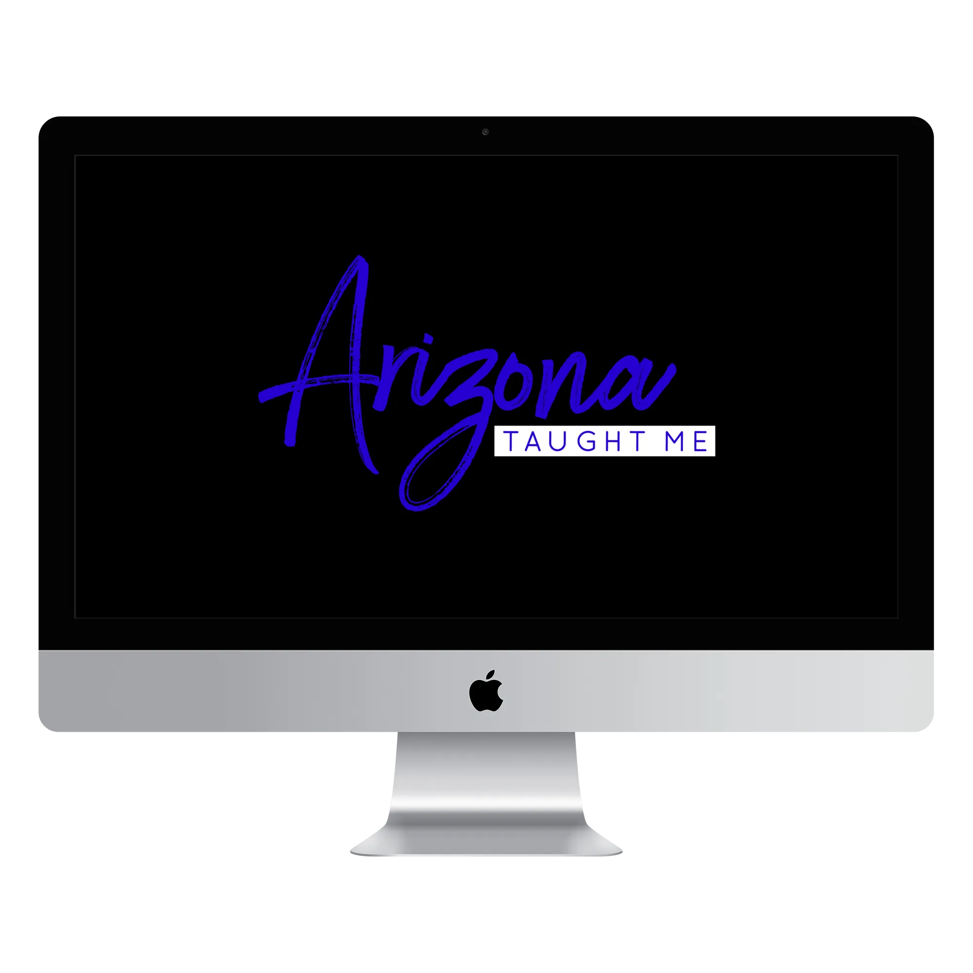 Arizona Taught Me Desktop Wallpaper