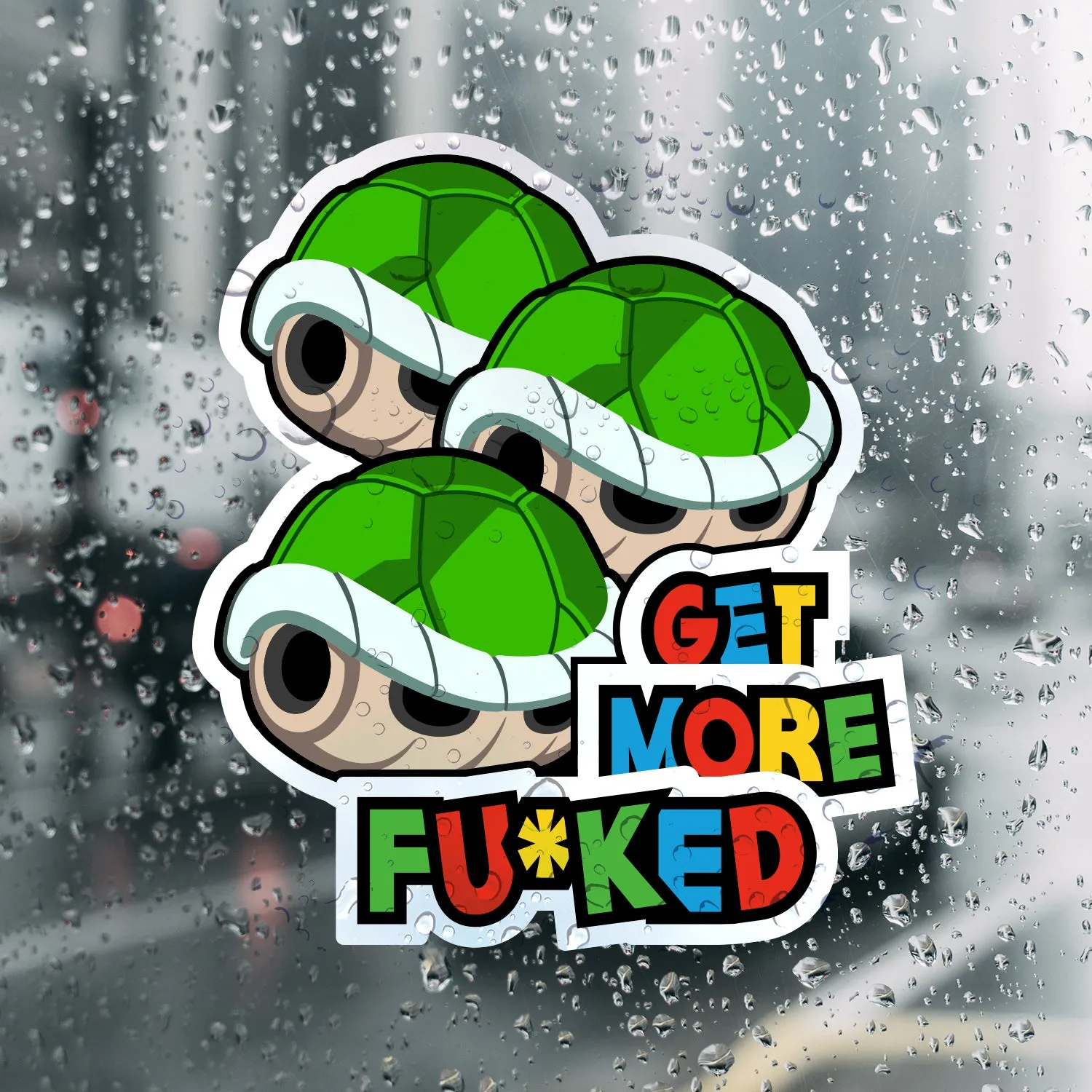 Get More Fuked Triple Green Shell Sticker