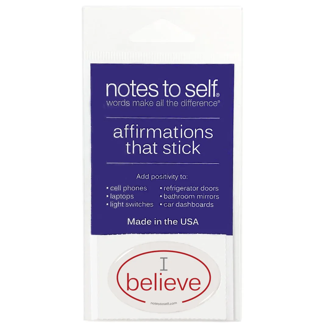 I believe affirmations that stick (red)
