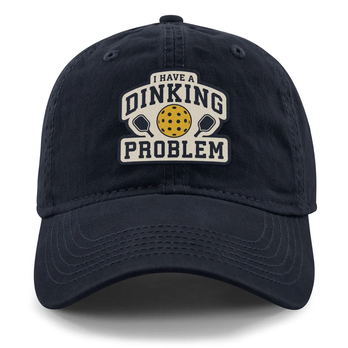 I Have A Dinking Problem Dad Hat