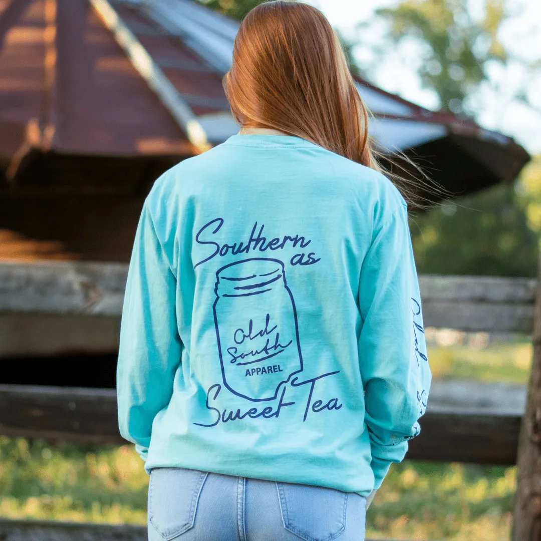 Southern As Sweet Tea - Long Sleeve